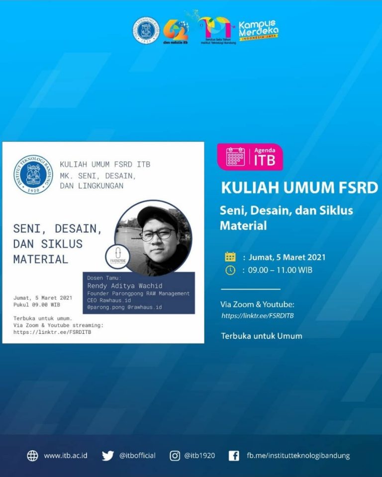 [05 Mar. 2021] Kuliah Umum MK Seni, Desain, dan Lingkungan FSRD ITB