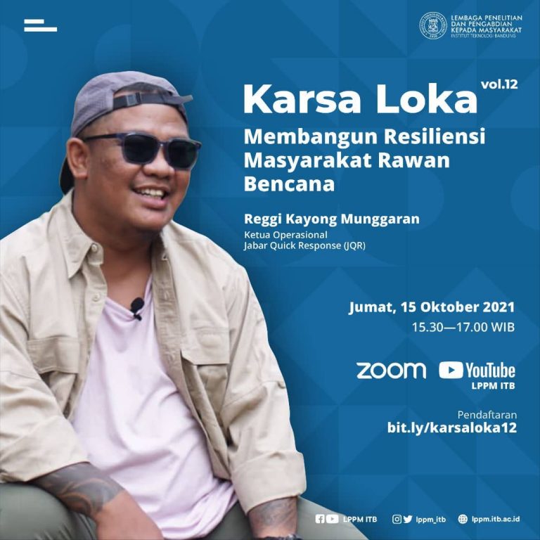 [15 OKT. 2021] Karsa Loka Vol. 012 “Membangun Resiliensi Masyarakat Rawan Bencana”
