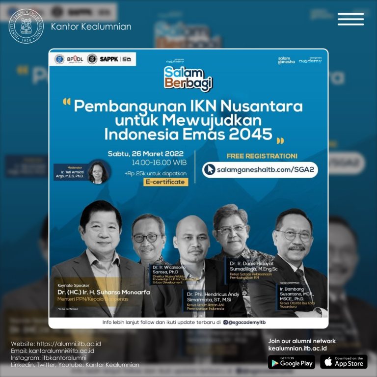[26 MAR 2022] Webinar “Pembangunan IKN Nusantara untuk Mewujudkan Indonesia Emas 2045”