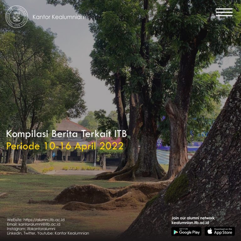 Kompilasi Berita Periode 10-16 April 2022 Terkait ITB