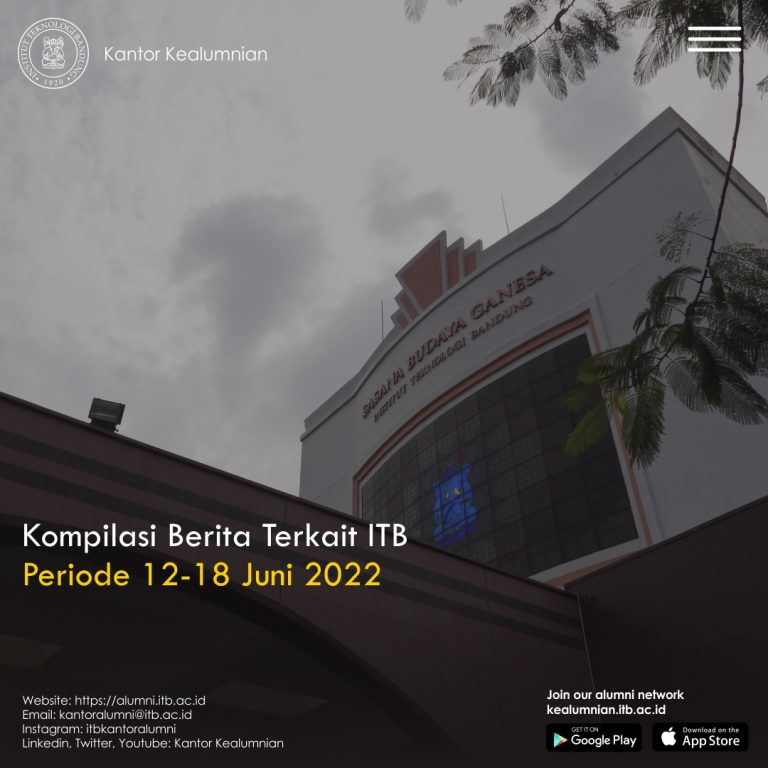 Kompilasi Berita Periode 12-18 Juni 2022 Terkait ITB