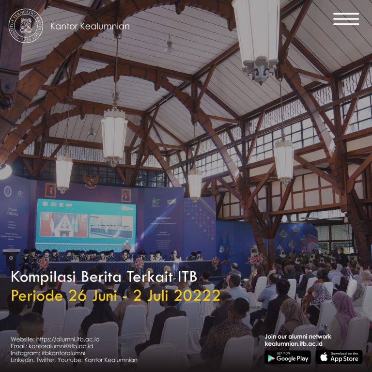 Kompilasi Berita Periode 26 Juni – 2 Juli 2022 Terkait ITB