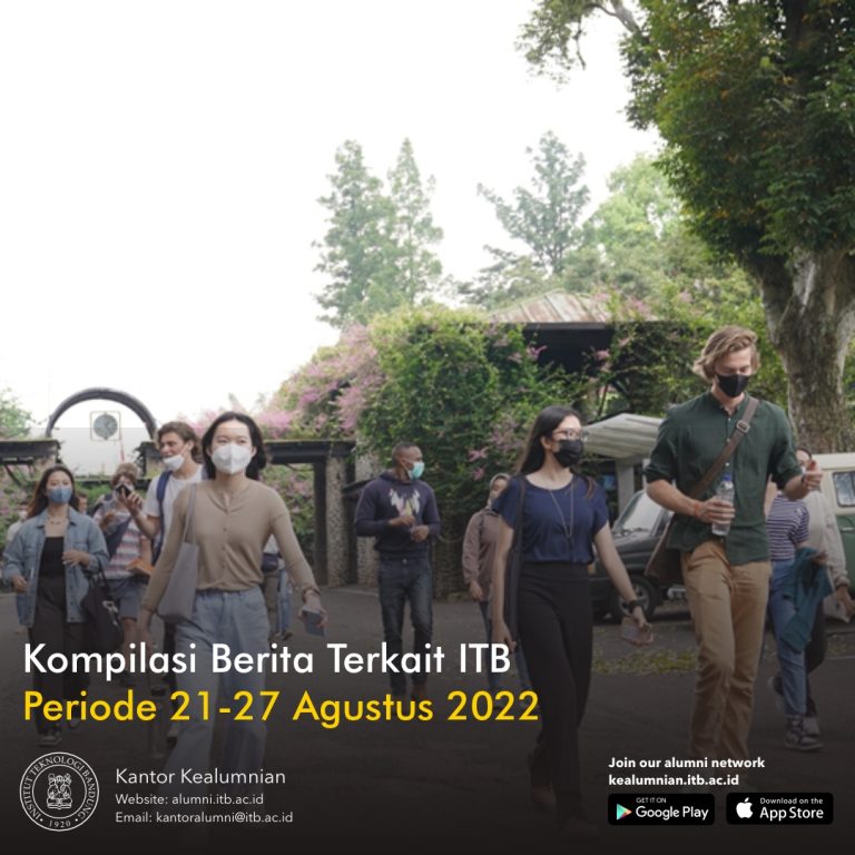 Kompilasi Berita Periode 21-27 Agustus 2022 Terkait ITB