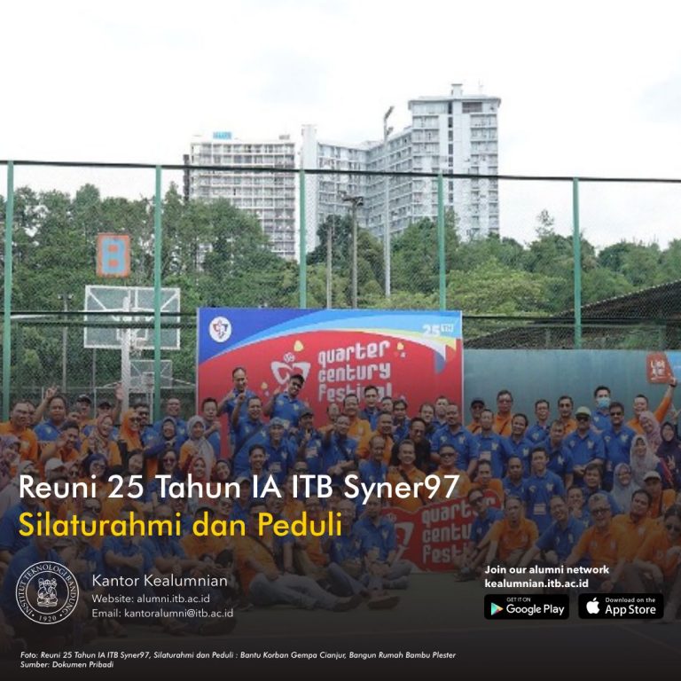 Reuni 25 Tahun IA ITB Syner97, Silaturahmi dan Peduli : Bantu Korban Gempa Cianjur, Bangun Rumah Bambu Plester