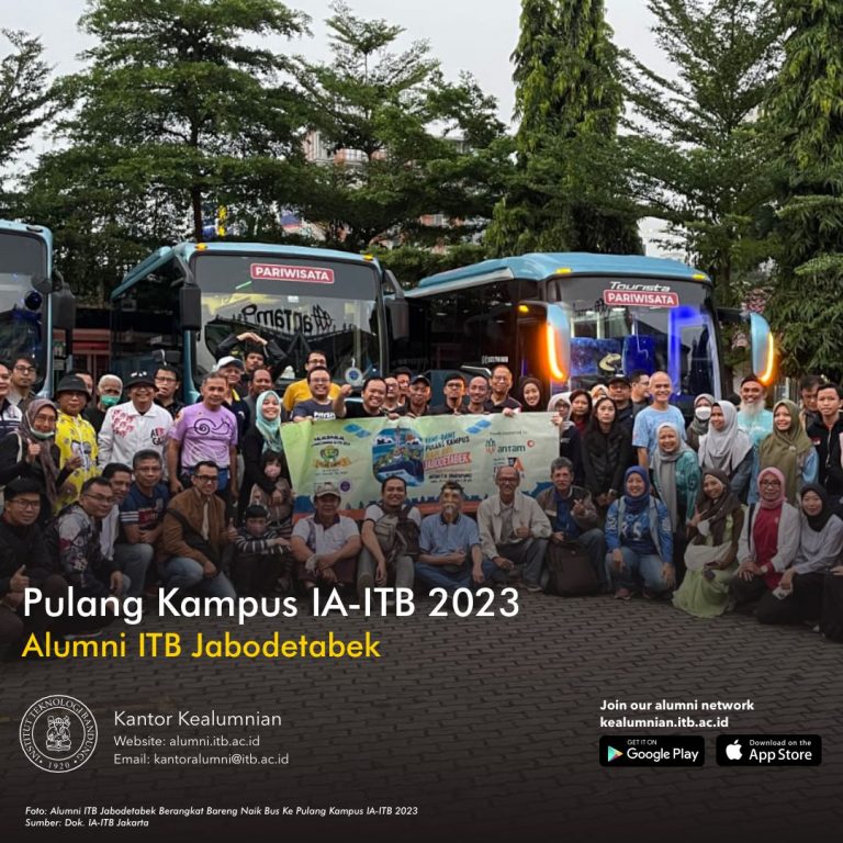 Alumni ITB Jabodetabek Berangkat Bareng Naik Bus Ke Pulang Kampus IA-ITB 2023