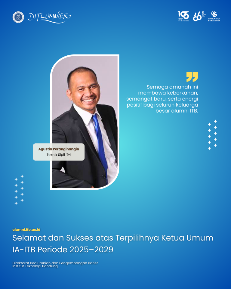 Selamat dan Sukses atas Terpilihnya Ketua Umum IA-ITB Periode 2025–2029