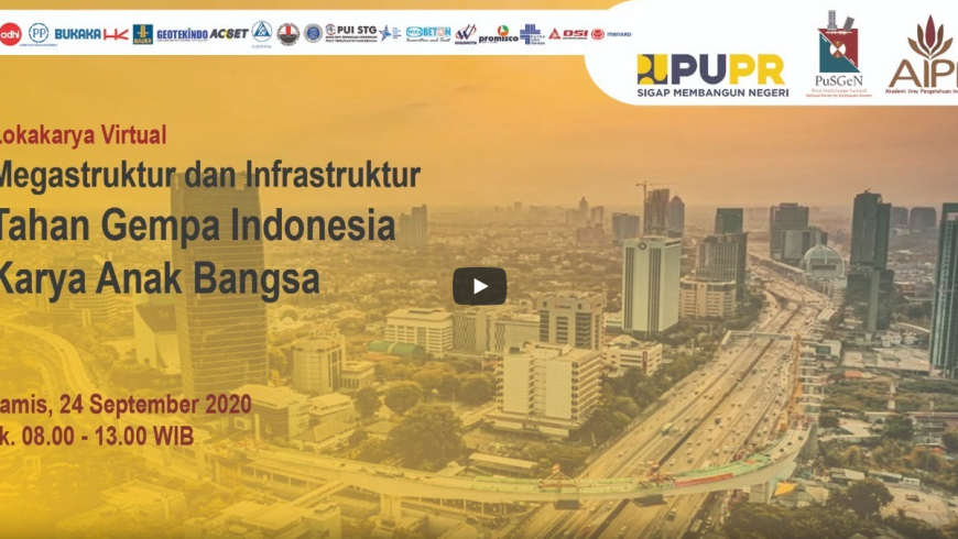 Alumni ITB menjadi Narasumber pada Lokakarya Virtual Megastruktur dan Infrastruktur Tahan Gempa Indonesia karya Anak Bangsa