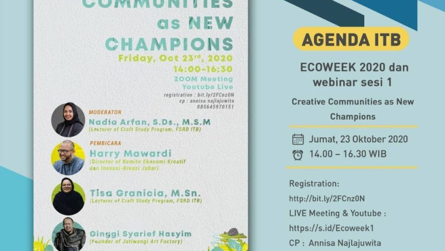 ECOWEEK 2020: Webinar Sesi 1 “Creative Communities as New Champions”