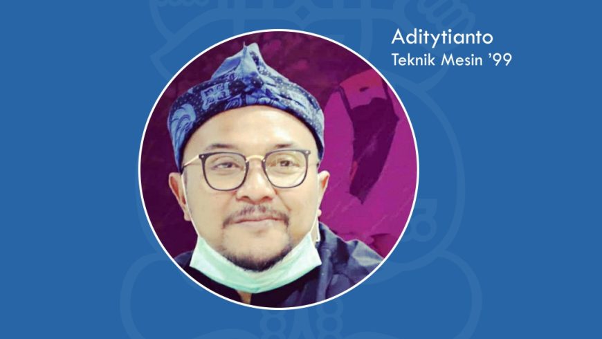 Kabar Duka: Aditytianto (Teknik Mesin ’99)