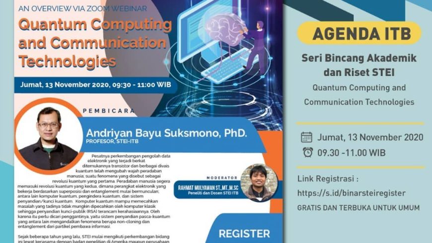STEI Academic Talk and Research Series: Quantum Computing and Communication Technologies