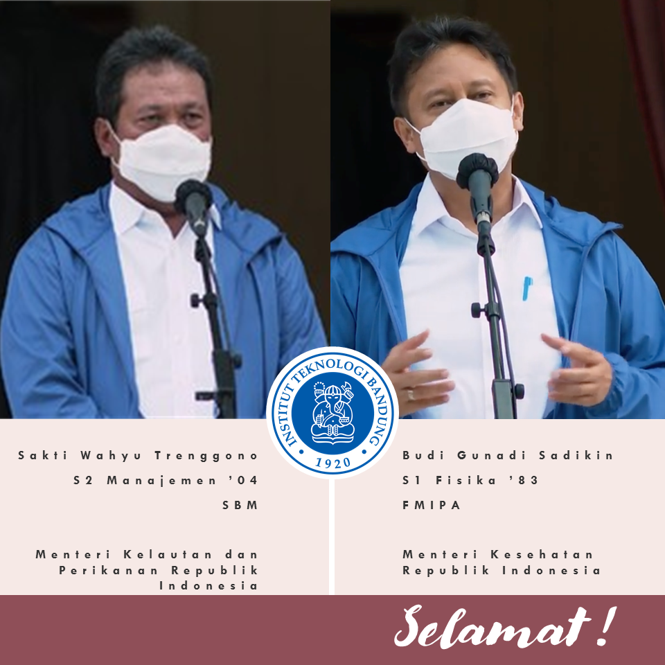 ITB Alumni Chosen as New Ministers in the 2019-2024 Advanced Indonesian Cabinet