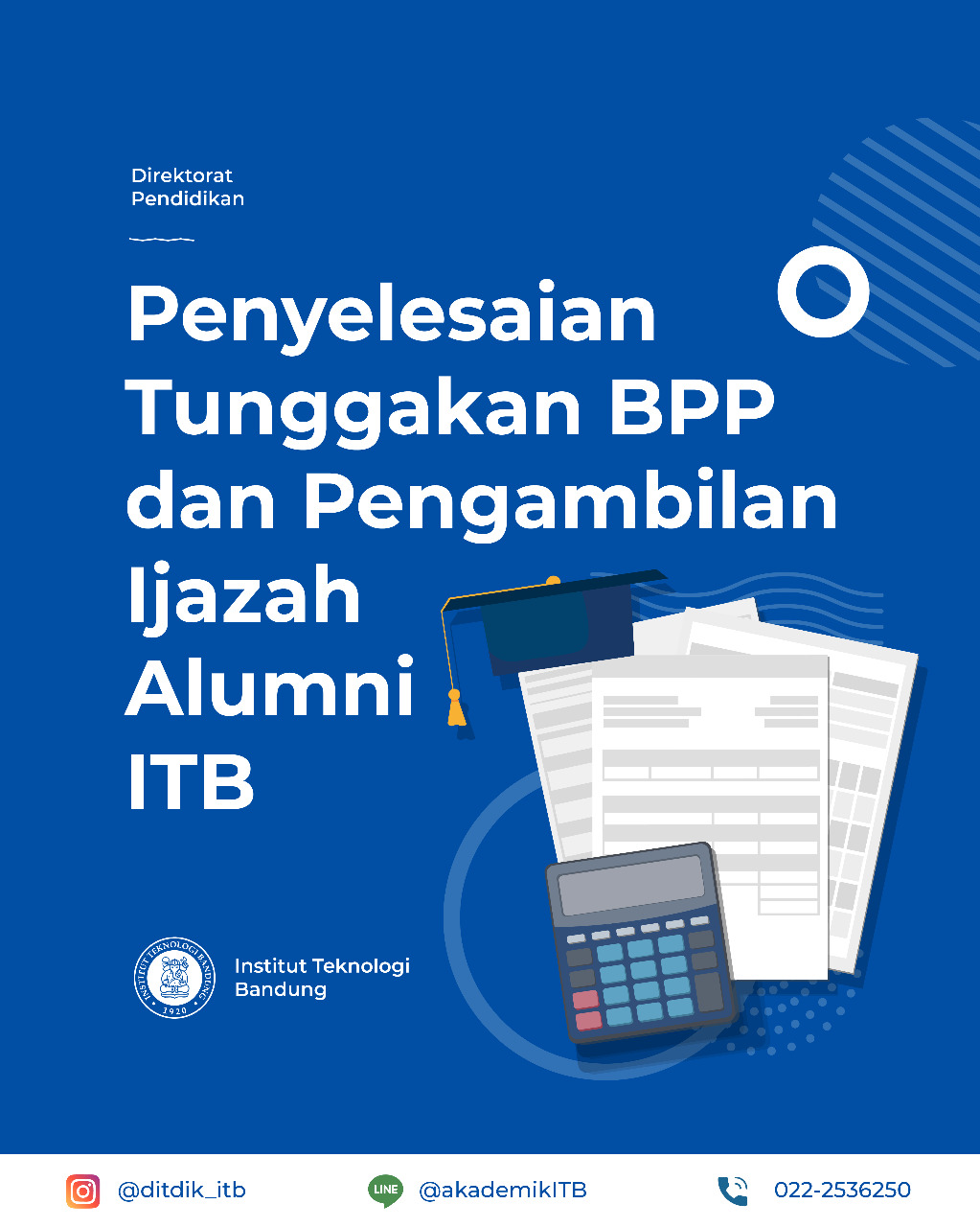 ITB Provides Convenience for Alumni Who Have Not Completed their Graduation Administration