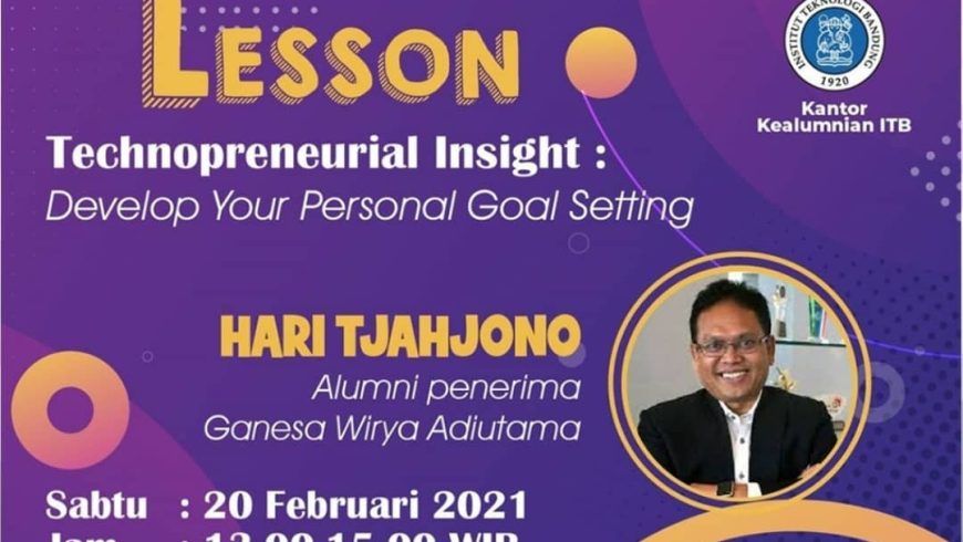 [20 FEB. 2021] Saturday Lesson – Technoprenerurial Insight: Develop Your Personal Goal Setting