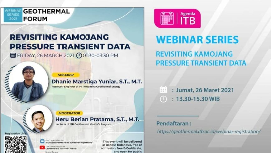 [26 MAR. 2021] Geothermal Forum Revisiting Kamojang Pressure Transient Data
