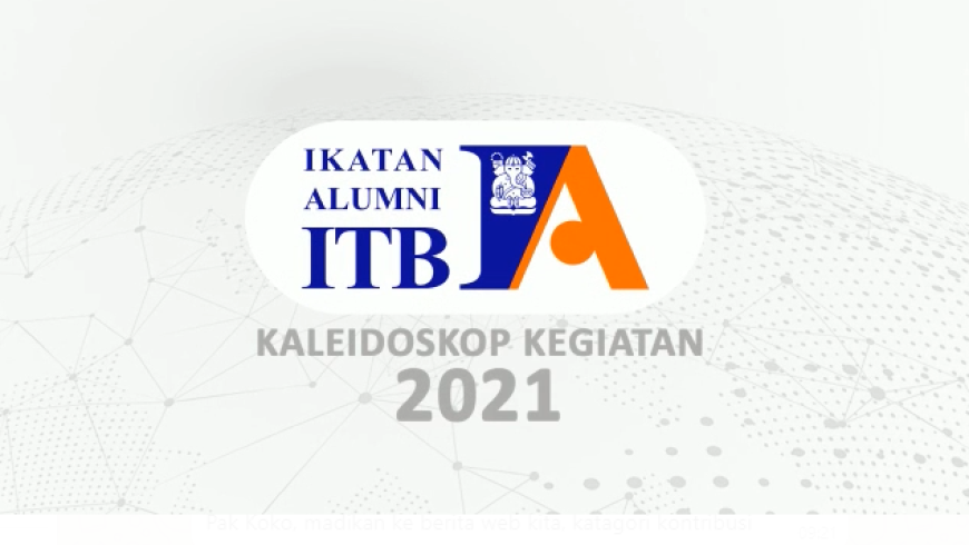 IA ITB: Kaleidoskop Kegiatan 2021