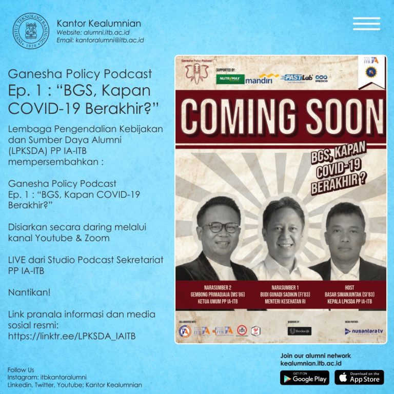 Ganesha Policy Podcast Ep. 1 : “BGS, Kapan COVID-19 Berakhir?”