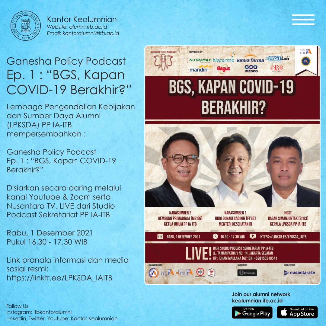 [01 DES. 2021] Ganesha Policy Podcast – Ep. 1 : “BGS, Kapan COVID-19 Berakhir?”