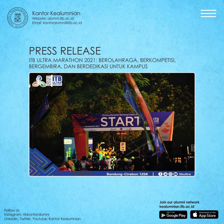 ITB ULTRA MARATHON 2021: BEROLAHRAGA, BERKOMPETISI, BERGEMBIRA, DAN BERDEDIKASI UNTUK KAMPUS