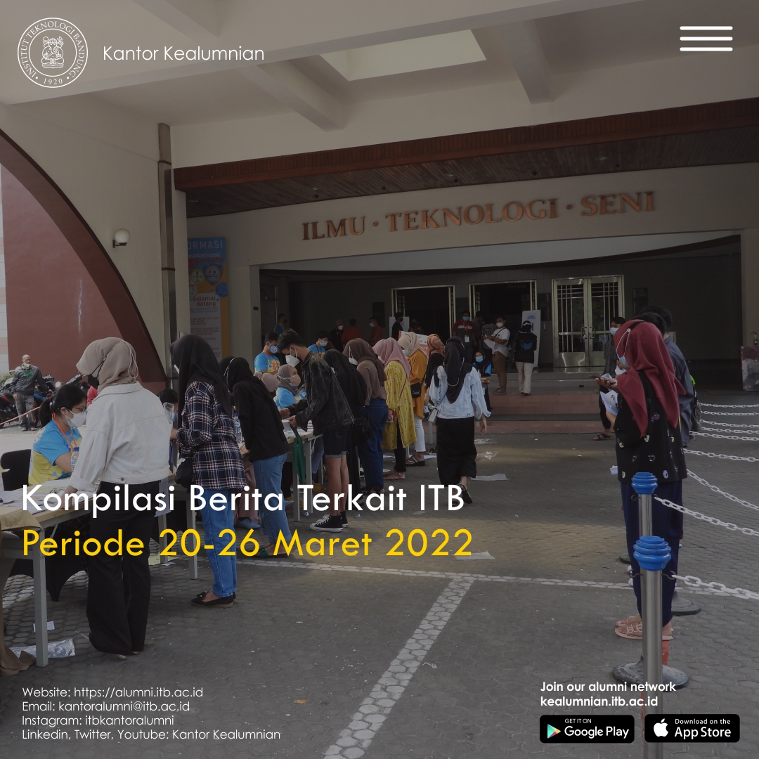 Kompilasi Berita Periode 20-26 Maret 2022 Terkait ITB