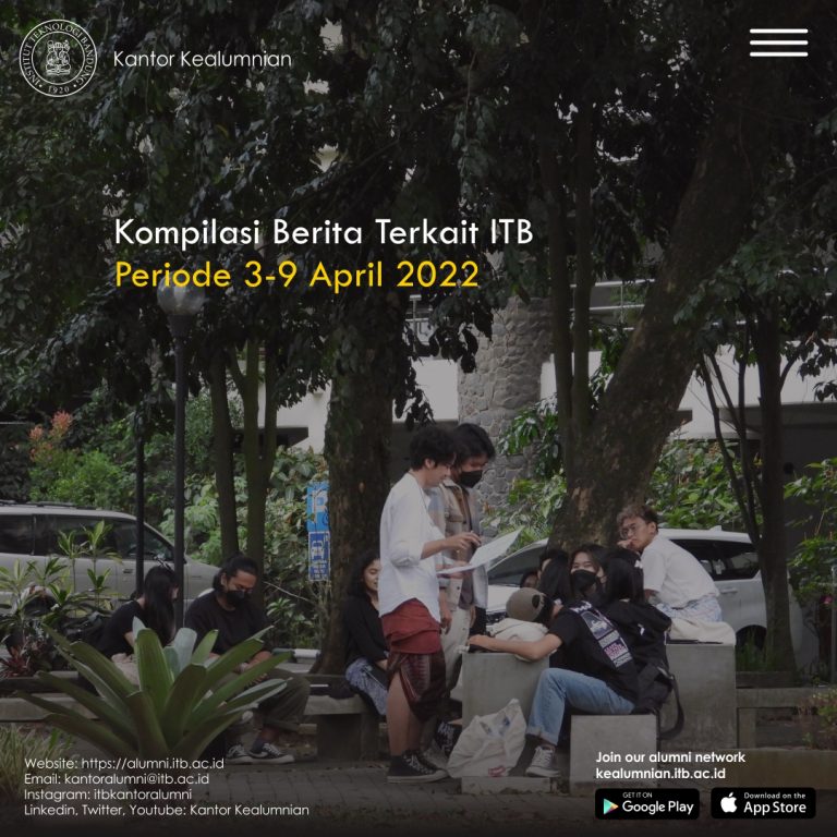 Kompilasi Berita Periode 3-9 April 2022 Terkait ITB