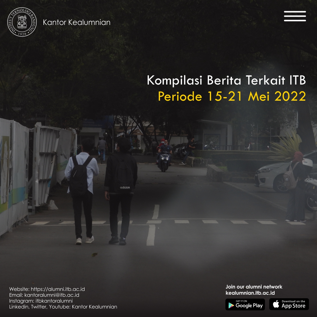Kompilasi Berita Periode 15-21 Mei 2022 Terkait ITB