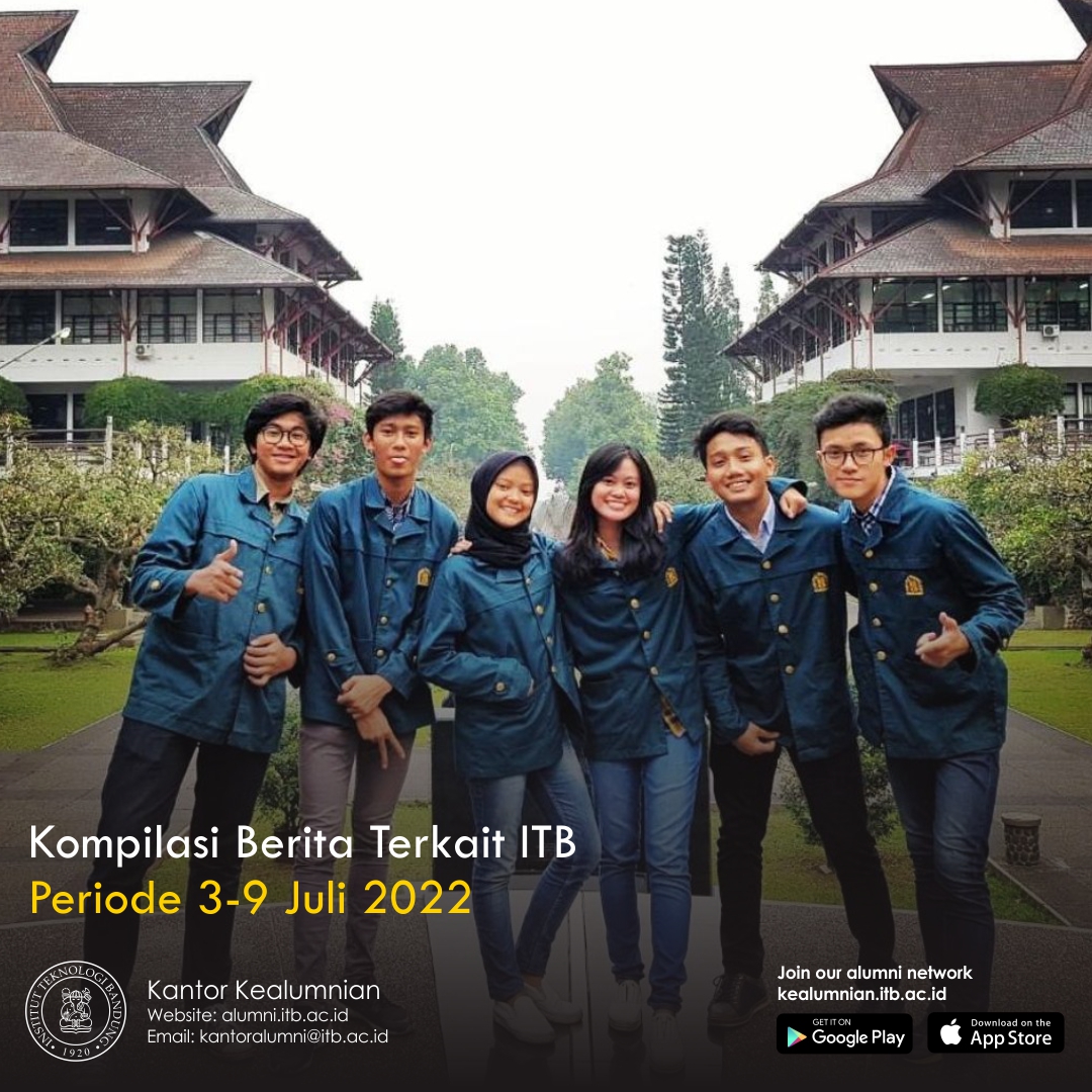 Kompilasi Berita Periode 3-9 Juli 2022 Terkait ITB