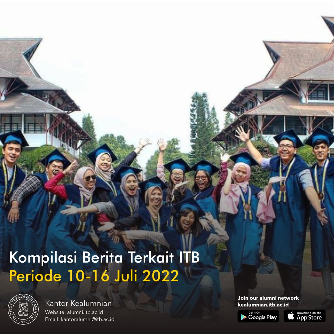 Kompilasi Berita Periode 10-16 Juli 2022 Terkait ITB