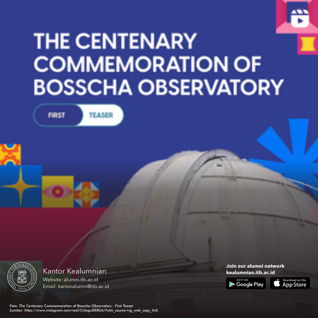 The Centenary of Bosscha Observatory – Commemoration