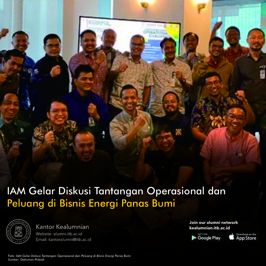 IAM Gelar Diskusi Tantangan Operasional dan Peluang di Bisnis Energi Panas Bumi