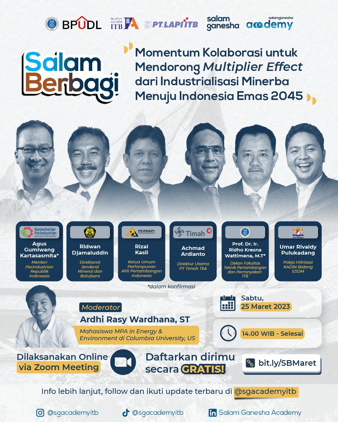 [25 MAR 2023] Webinar Momentum Kolaborasi untuk Mendorong Multiplier Effect dari Industrialisasi Minerba Menuju Indonesia Emas 2045
