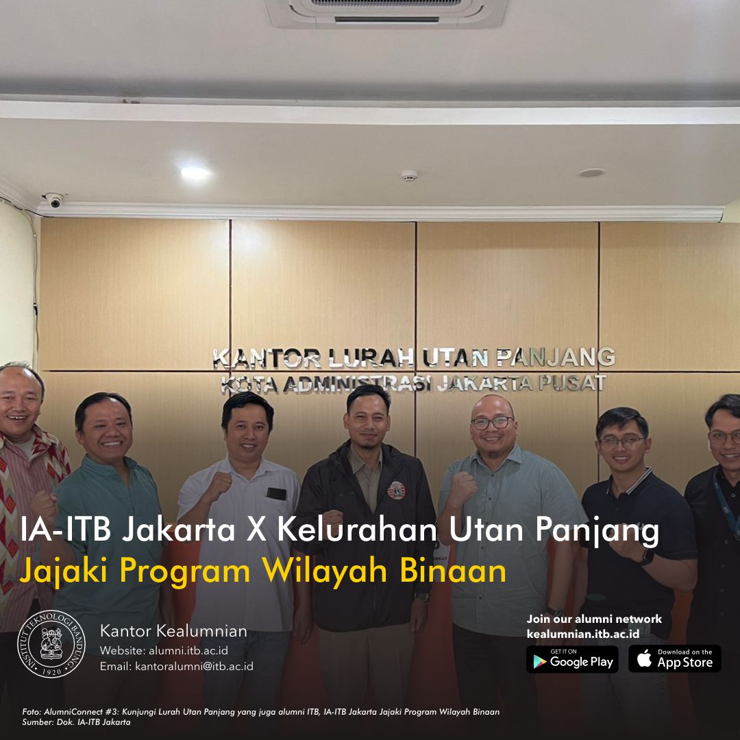 Kunjungi Lurah Utan Panjang yang juga alumni ITB, IA-ITB Jakarta Jajaki Program Wilayah Binaan