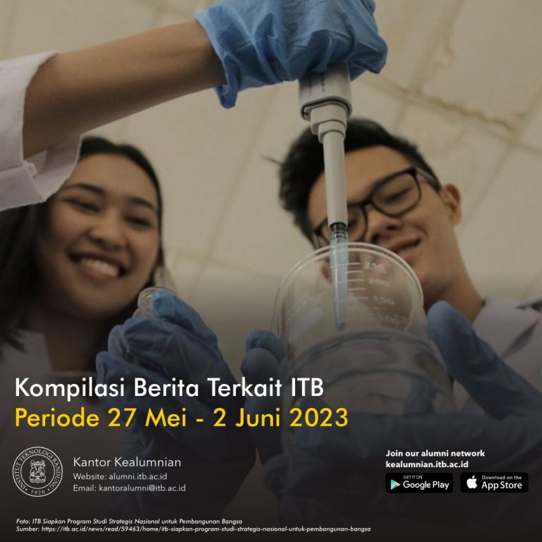 Kompilasi Berita Periode 27 Mei – 2 Juni 2023 Terkait ITB