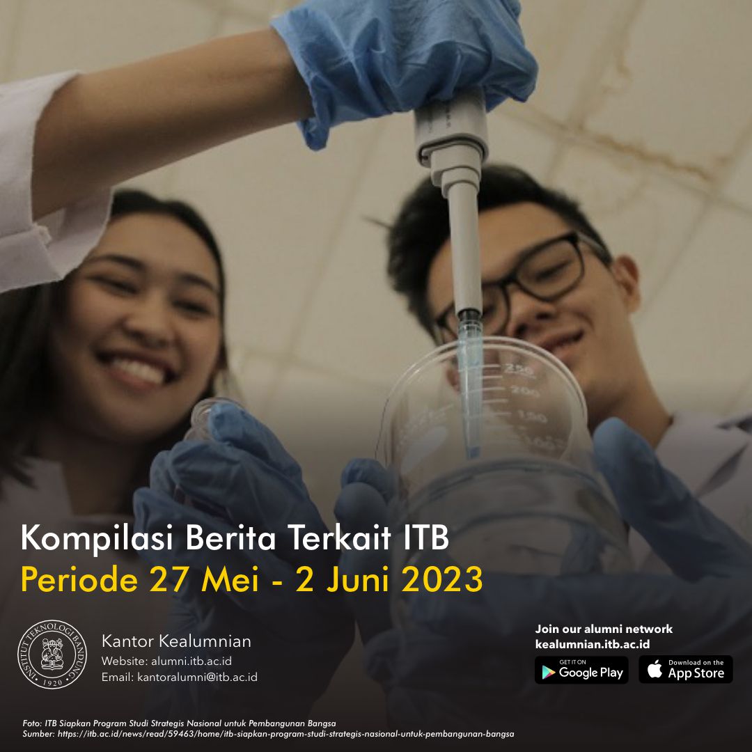Kompilasi Berita Periode 27 Mei – 2 Juni 2023 Terkait ITB
