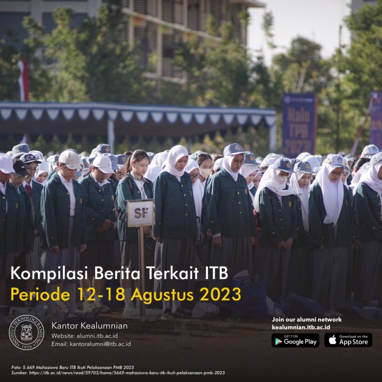 Kompilasi Berita Periode 12-18 Agustus 2023 Terkait ITB