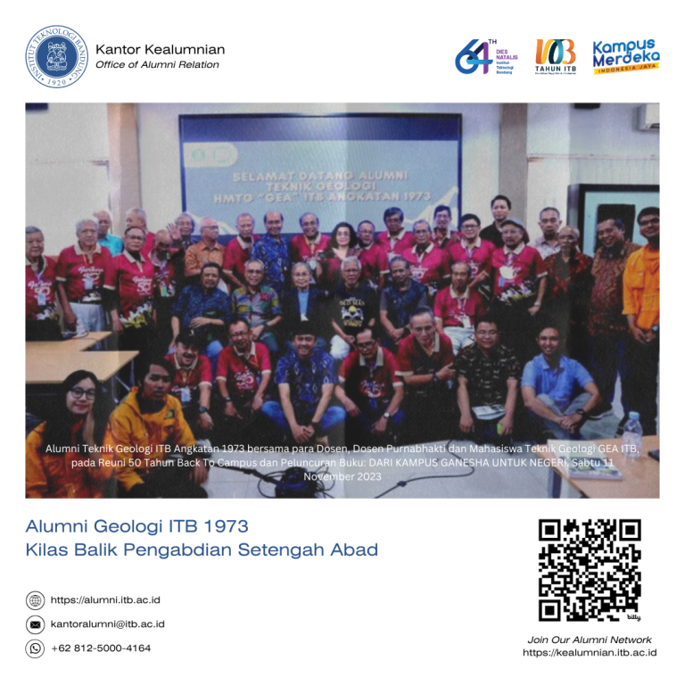 Alumni Geologi ITB 1973, Kilas Balik Pengabdian Setengah Abad