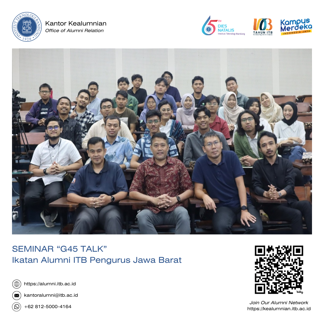 SEMINAR “G45 TALK” Ikatan Alumni ITB Pengurus Jawa Barat
