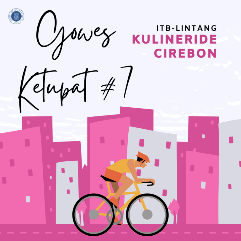 ITB-Lintang Gowes Ketupat #7 “KulineRIDE Cirebon”