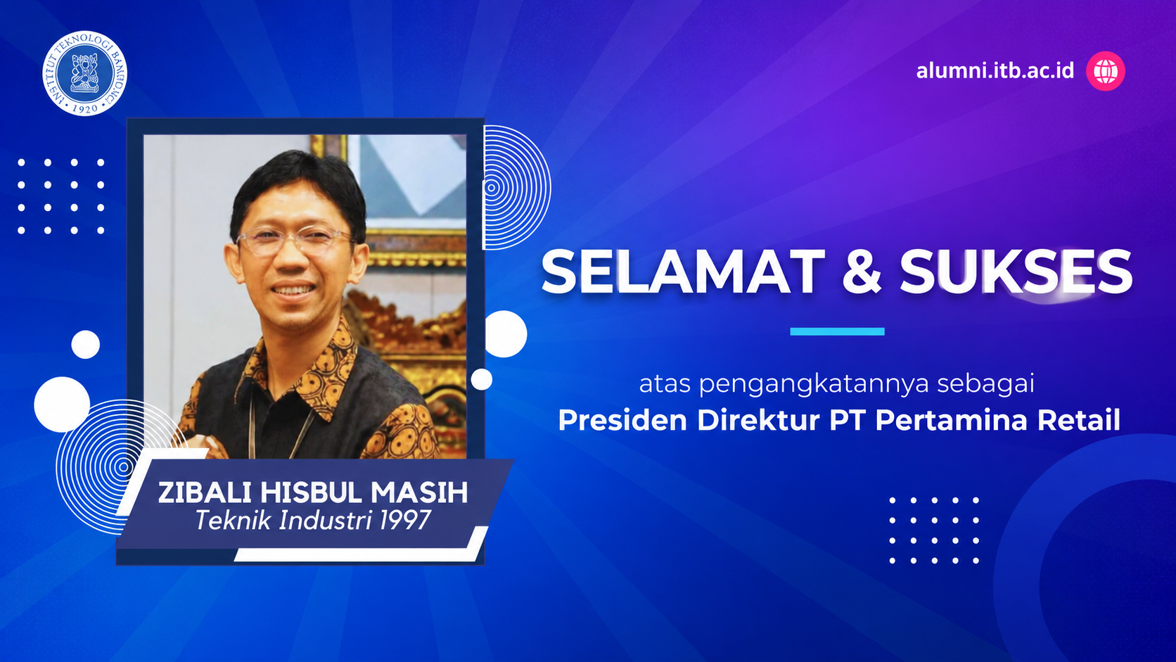 Alumni ITB diangkat Menjadi Presiden Direktur PT Pertamina Retail
