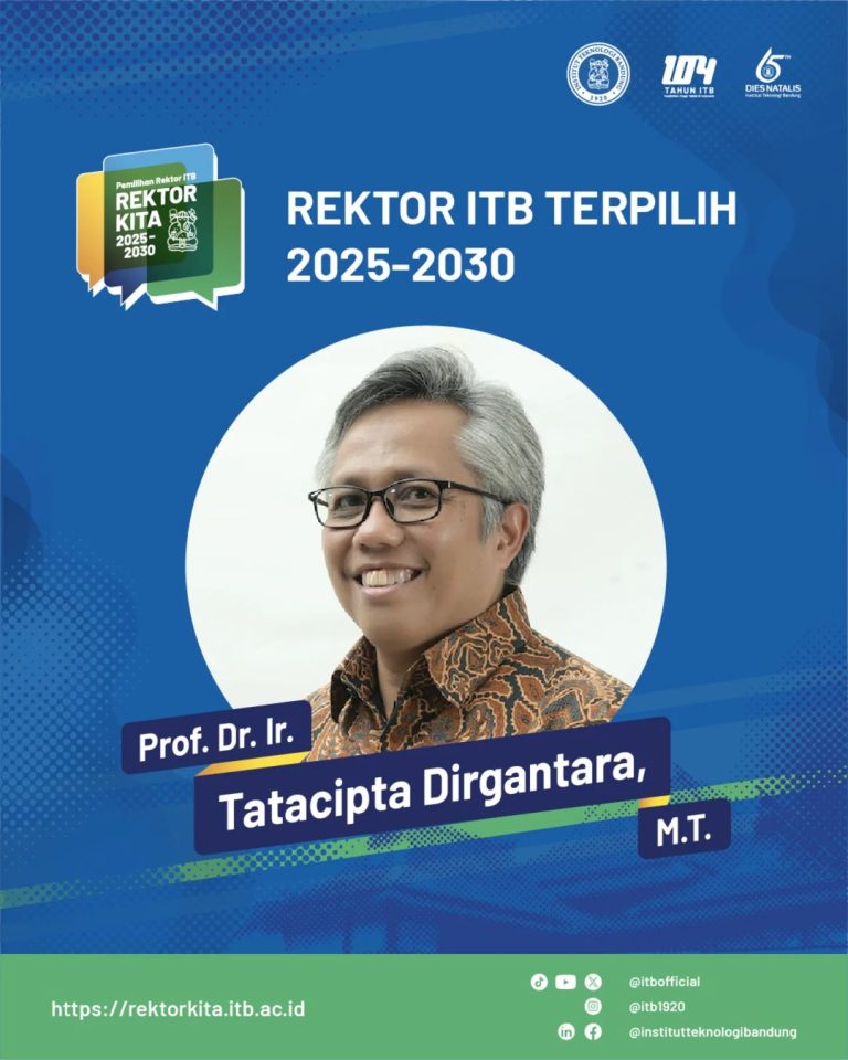 Prof. Dr. Ir. Tatacipta Dirgantara, M.T. ditetapkan sebagai Rektor ITB Periode 2025-2030