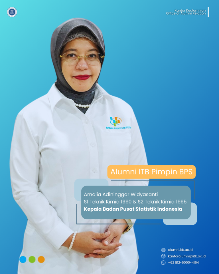 Alumni ITB Pimpin BPS: Amalia Adininggar Widyasanti Jadi Kepala Badan Pusat Statistik Indonesia
