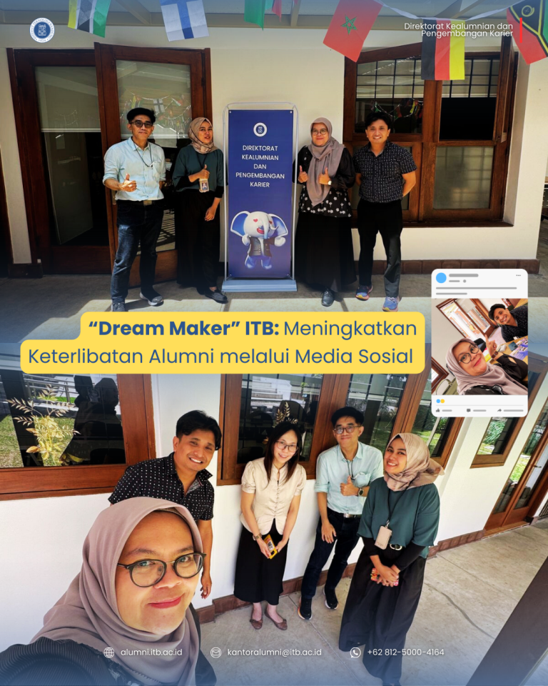 “Dream Maker” ITB: Meningkatkan Keterlibatan Alumni melalui Media Sosial
