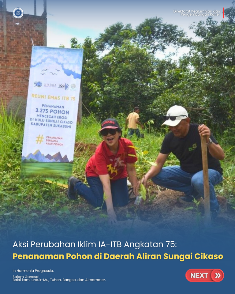 Aksi Perubahan Iklim IA-ITB Angkatan 75: Penanaman Pohon di Daerah Aliran Sungai Cikaso