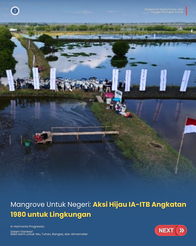 Mangrove Untuk Negeri: Aksi Hijau IA-ITB Angkatan 1980 untuk Lingkungan