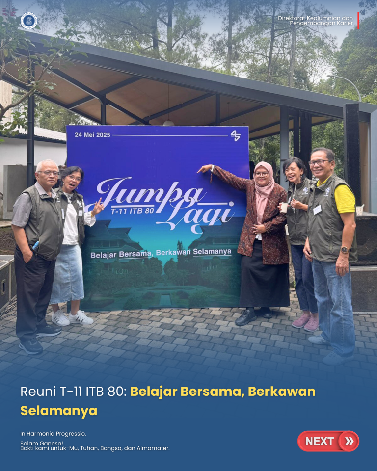 Reuni T-11 ITB 80: Belajar Bersama, Berkawan Selamanya